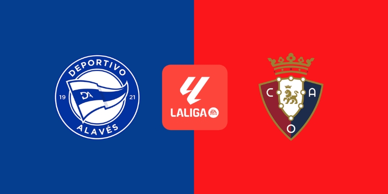 Kèo Nhà Cái Trận Deportivo Alavés vs Osasuna 25/5/2025 07h00 1 Deportivo Alavés vs Osasuna